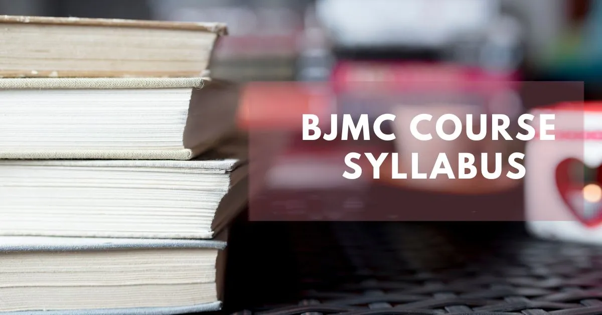 BJMC Course Syllabus  