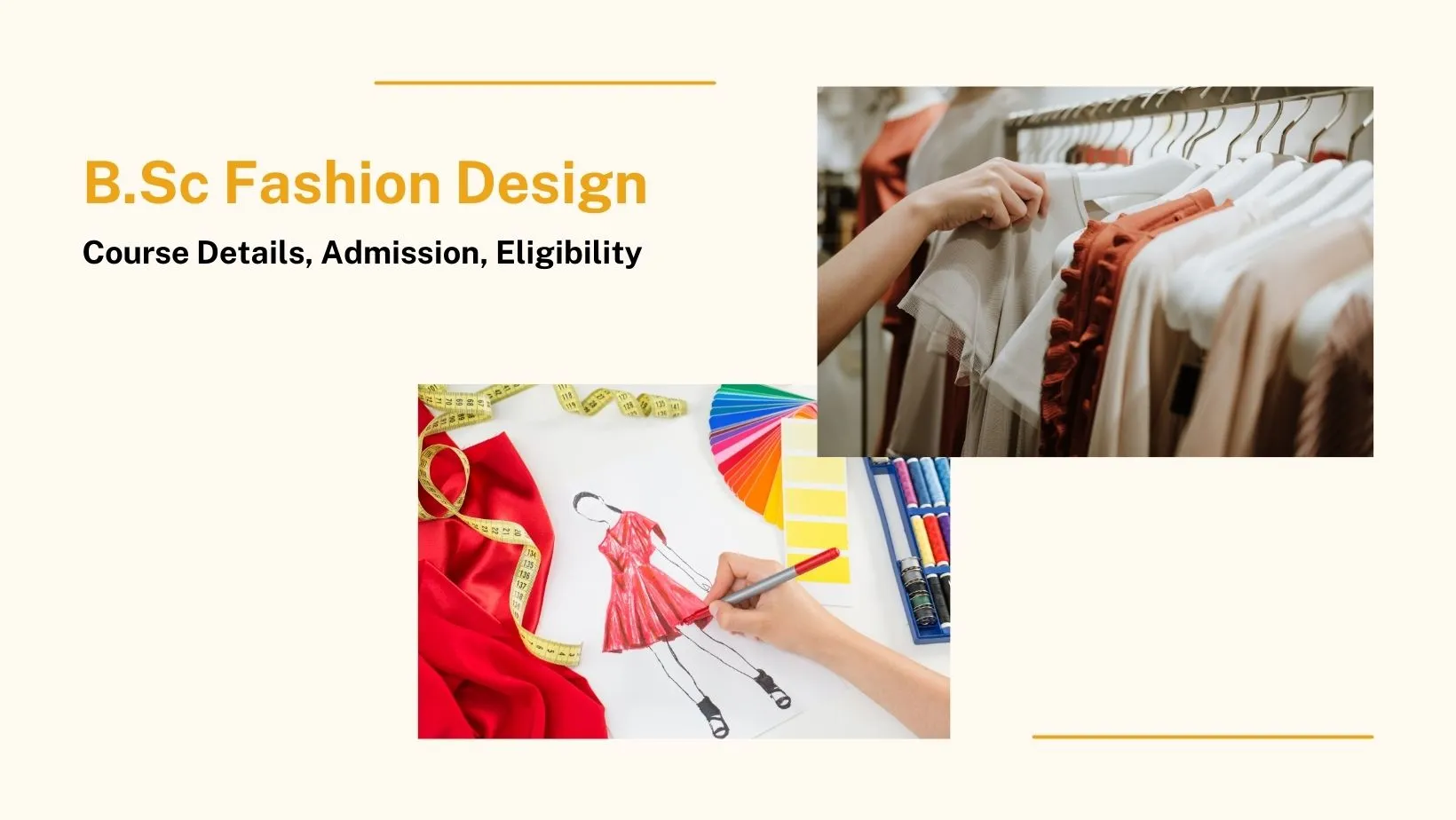 B.Des. (Fashion Design): Full Form, Courses, Admission, and Career Prospects