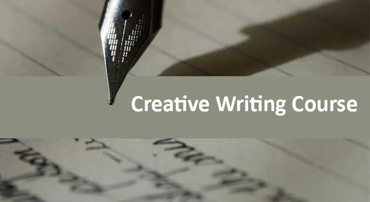 Creative Writing Course – Courses, Types and basic Components 