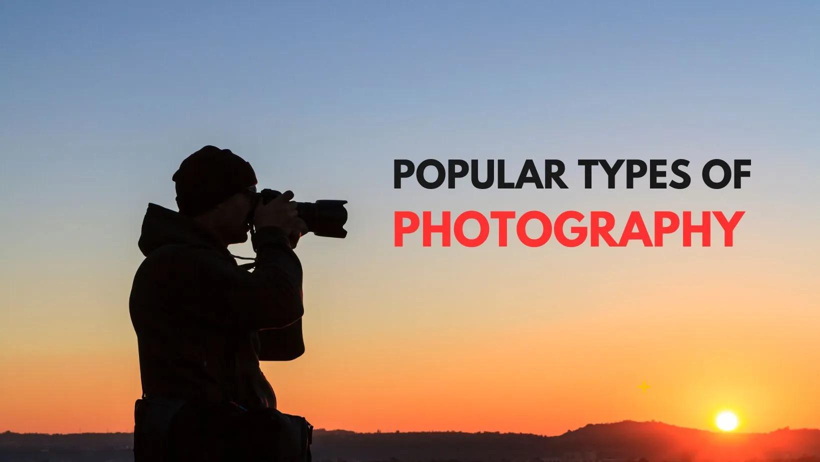 Popular types of photography  